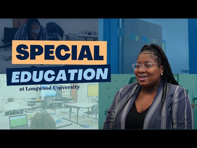 A Passion for Special Education | Sherae McRae | Longwood University Graduate Student