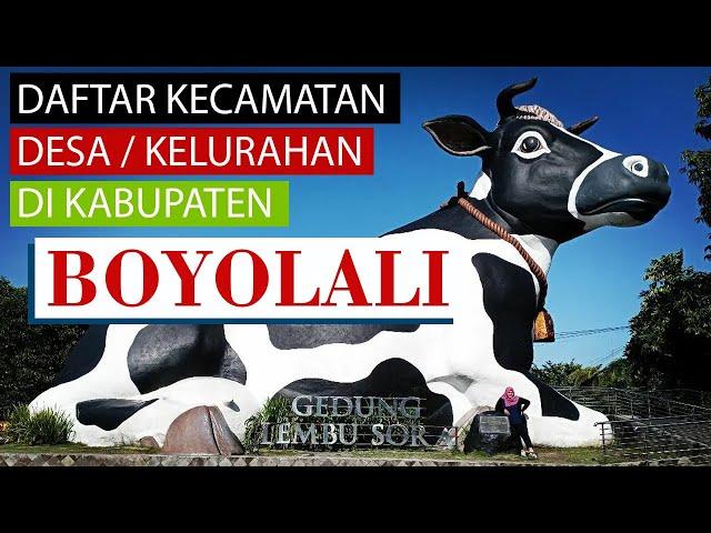 Daftar kecamatan dan kelurahan di Kabupaten Boyolali