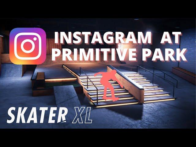 Recreating REAL SKATERS Instagram Clips in the NEW Skater XL Primitive Skatepark