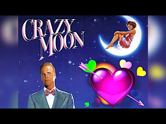 CRAZY MOON (1987) Film Completo