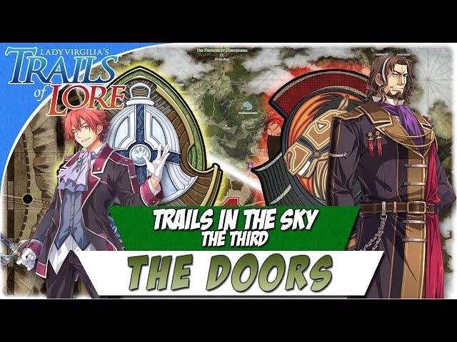 Trails in the Sky the 3rd Lore/Door Summary (From Moon and Star Doors) ft. February Night