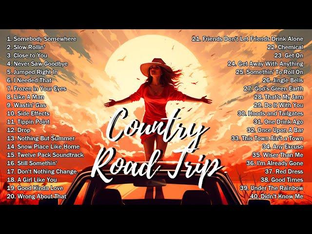 COUNTRY ROAD TRIP - Top 40 Country Songs This Week - Country Music Playlist 2024