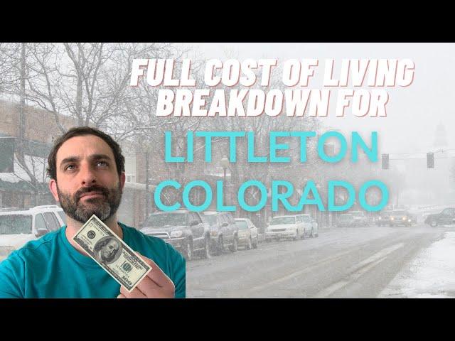 How much does it cost to live in Littleton Colorado? | Living in Denver Colorado