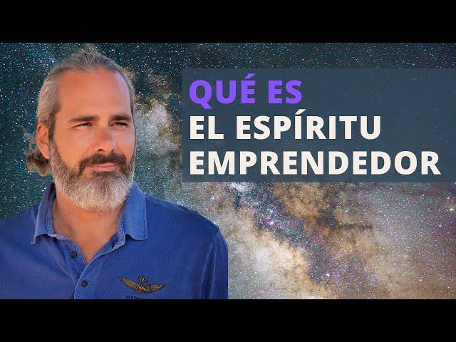 Qué es el Espíritu Emprendedor