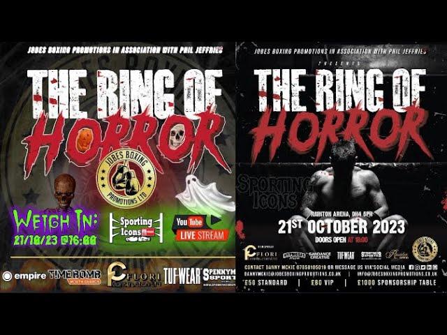 LIVE BOXING - Ring of Horror - Jobes Boxing