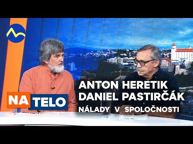 Prof. Anton Heretik (psychológ) vs. Daniel Pastirčák (teológ/kazateľ) | Na telo