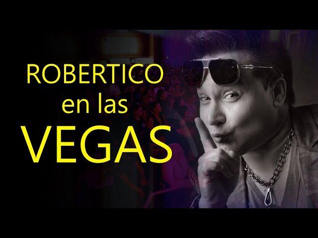 Show de ROBERTICO COMEDIANTE EN LAS VEGAS - SHOW EN VIVO 2017