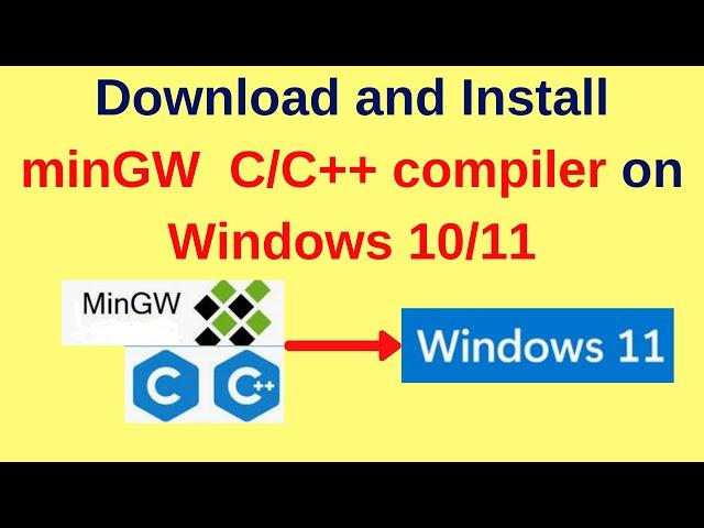 How to download and Install MinGW  C/C++ compiler on Windows 10/11 | [2024 Update]