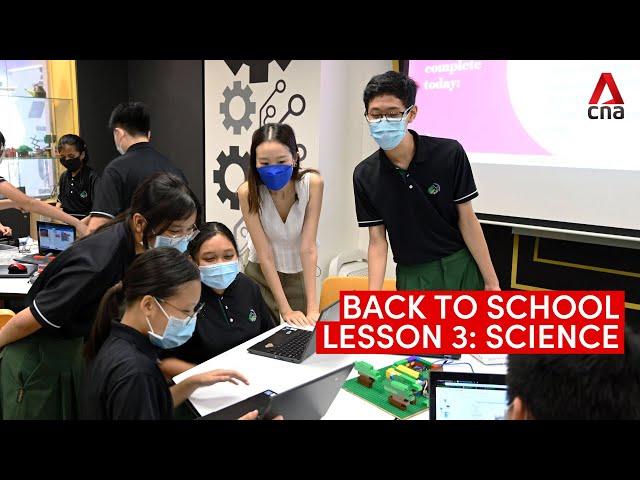 Back to school: How Science lessons have changed in Singapore