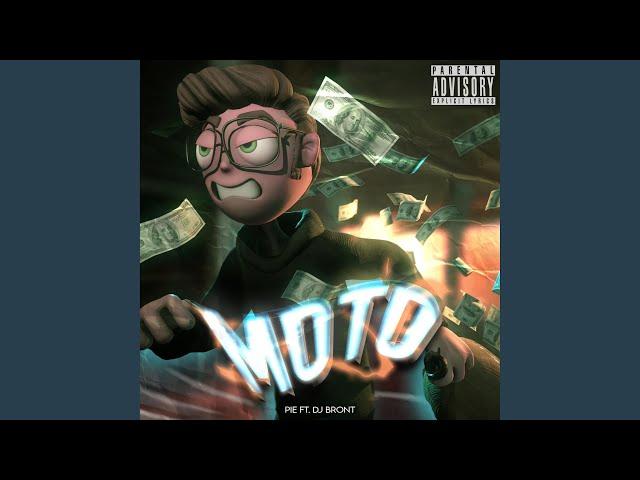 MOTO (feat. DJ Bront)