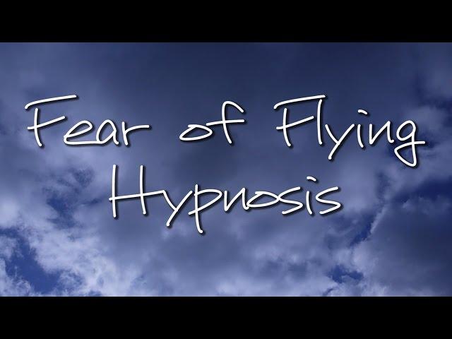 fear of flying hypnosis | guided meditation for phobia of flying