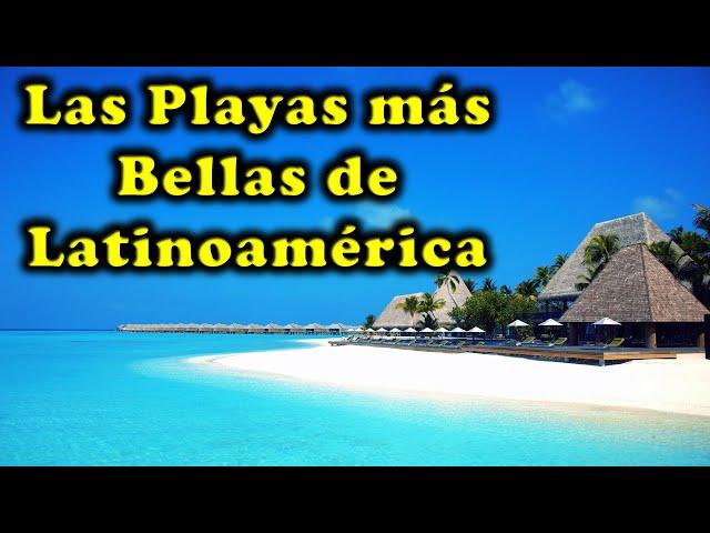 LAS PLAYAS MÁS BELLAS DE AMÉRICA LATINA