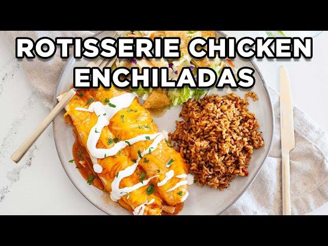 Rotisserie Chicken Enchiladas | Easy Family Dinner Recipes by MOMables