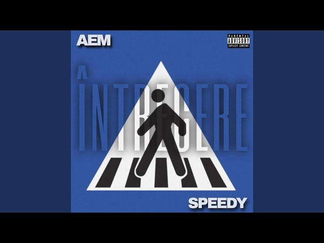 ÎNTRECERE (feat. Speedy)