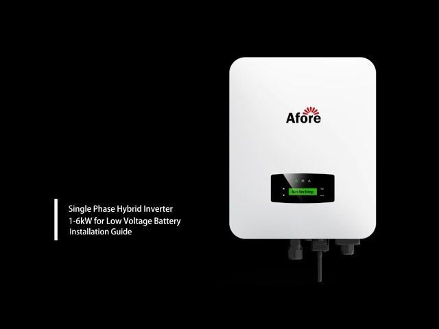How to install Afore single phase hybrid inverters (1-6kW) ?