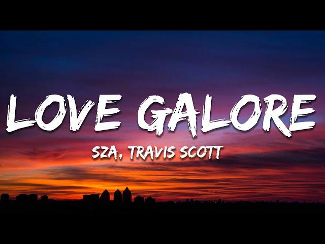 SZA - Love Galore (Lyrics) Ft. Travis Scott