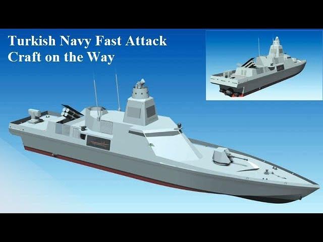 Turkish Fast Attack Craft on the Way