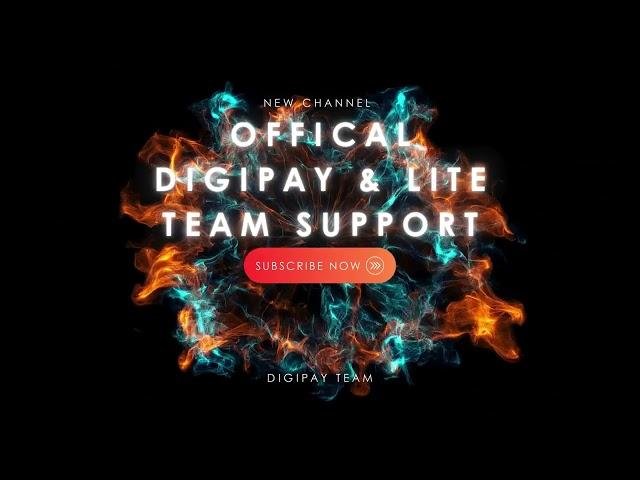 DIGIPAY & LITE TEAM SUPPORT Channel