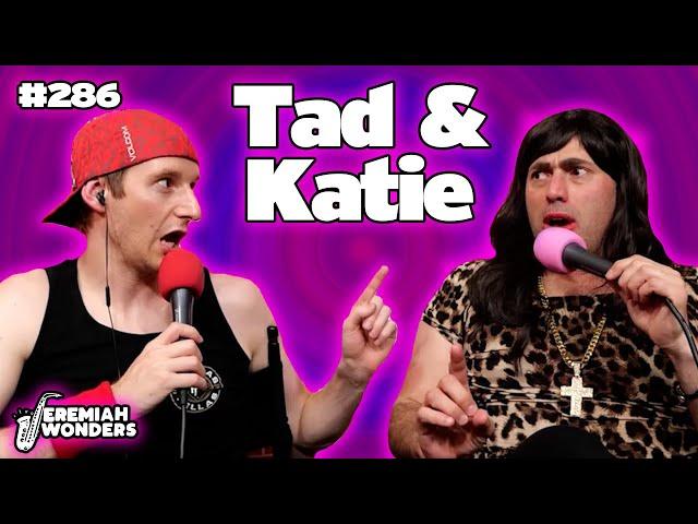 Tad & Katie (Adam Ray) | Jeremiah Wonders Ep 286