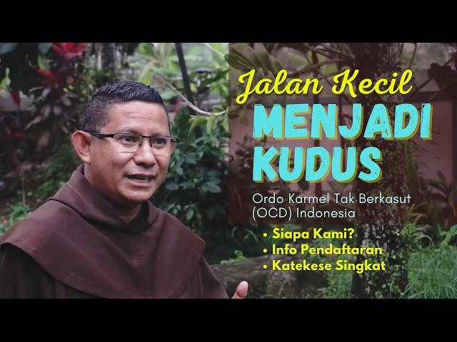 ORANG KUDUS DALAM GEREJA KATOLIK - Panggilan Hidup Membiara dalam Karmel OCD | Karmelit Tube