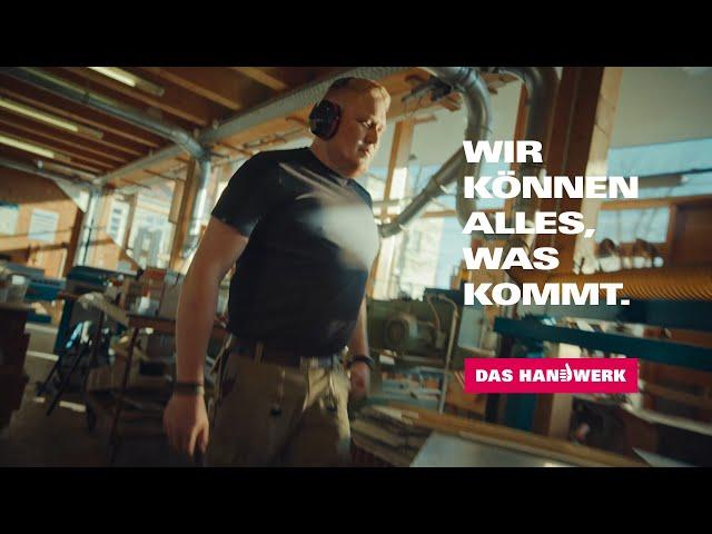 Das Handwerk - Wir können alles, was kommt.