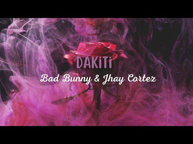 Bad Bunny & Jhay Cortez - Dakiti (Traduction Française)