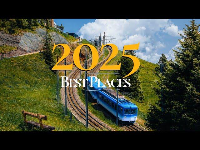 12 Best Places to Go in the World in 2025  | 2025 Travel Guide