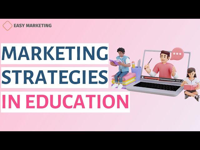 Marketing strategies for education business