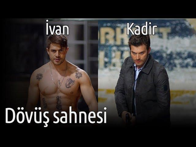 Çarpışma - Kadir&İvan Dövüş Sahnesi