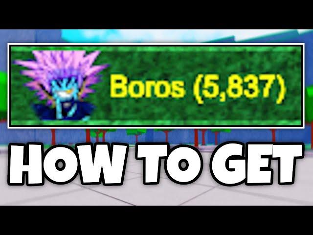 How To UNLOCK The Secret BOROS MOVESET In The Strongest Battlegrounds