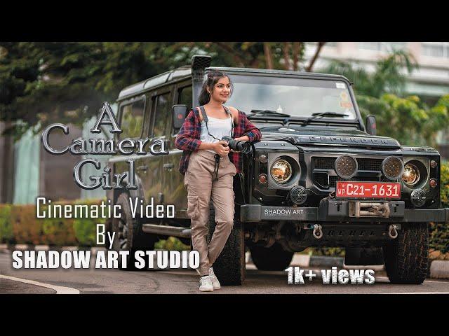 A Camera Girl Cinematic Video | Shadow Art Studio