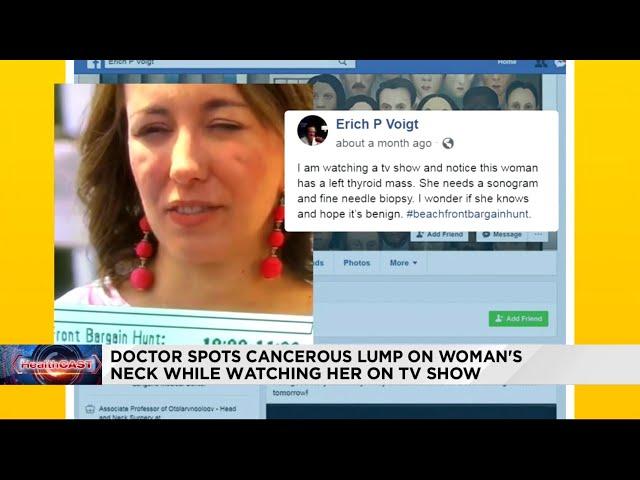 Doctor notices cancerous lump on woman's neck while watching HGTV