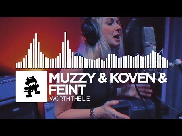 Muzzy & Koven & Feint - Worth The Lie [Monstercat Release]