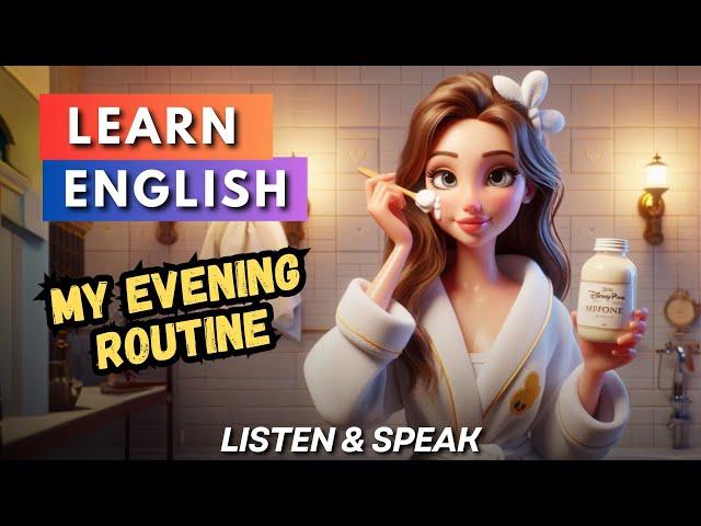 My Evening Routine | Improve Your English | English Listening Skills - Speaking Skills.