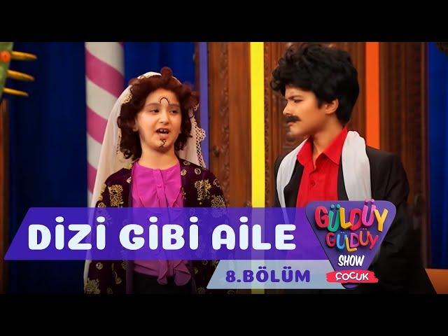 Güldüy Güldüy Show Çocuk 8.Bölüm - Dizi Gibi Aile