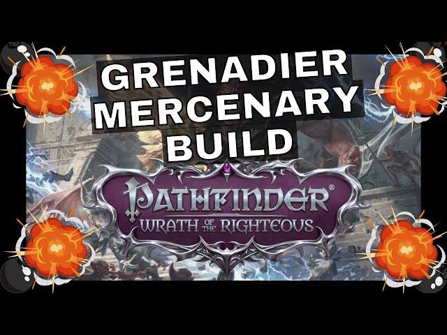 Merc Grenadier Build Pathfinder: Wrath of the Righteous