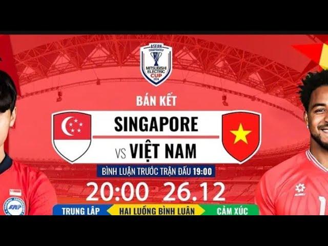 Việt Nam vs Singapo