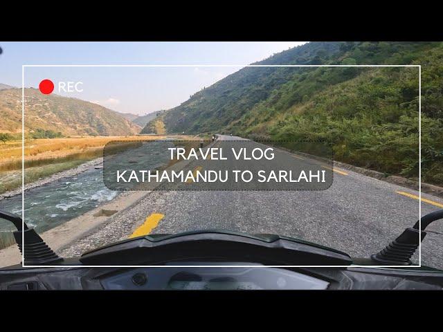 Kathamandu to Sarlahi // Travel Video // Surya Prakash Rawal