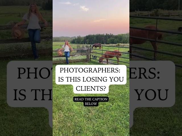 Are you making these photography mistakes that could be losing you clients? Read the description!