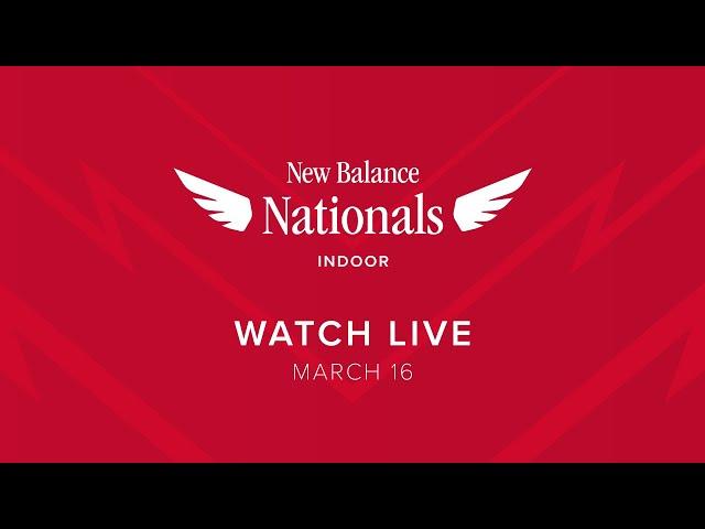 New Balance Nationals Indoor 2025 | LIVE | Sunday, March 16, 2025