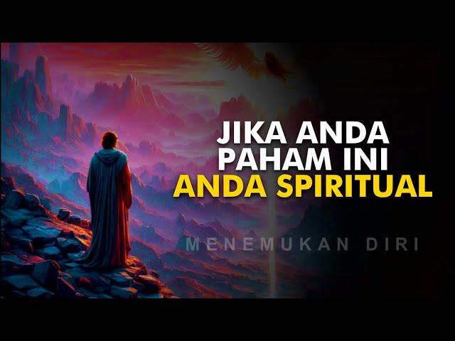 5 Hal Yang Hanya Dipahami Oleh Orang Spiritual