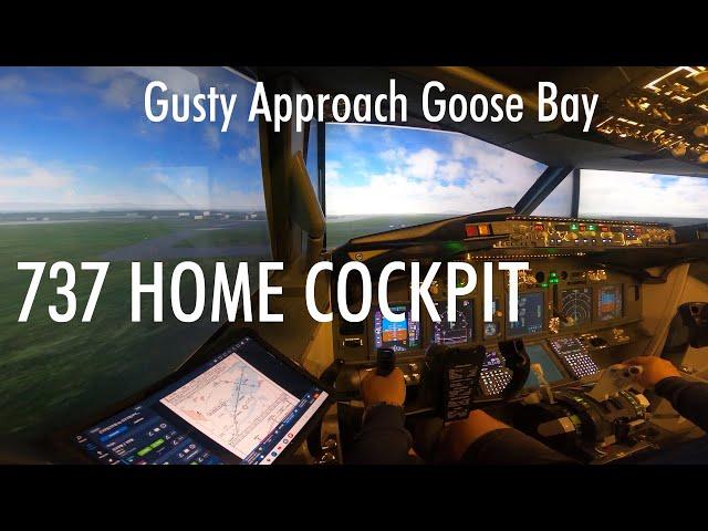 Gusty approach Goose Bay | Home Cockpit | MSFS 2020 | Boeing 737 | 4K