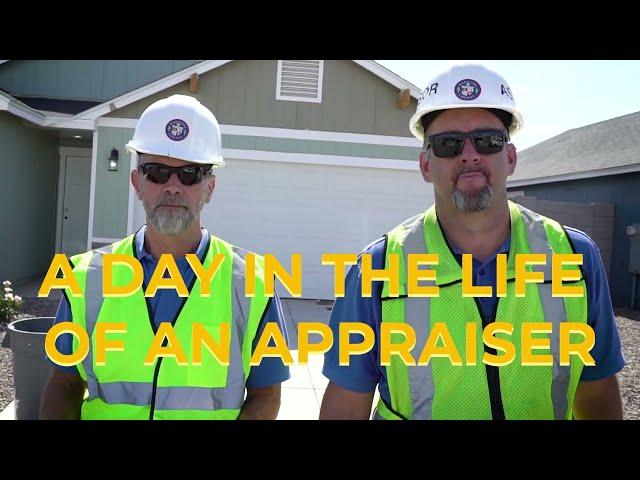 A Day in the Life Of An Appraiser