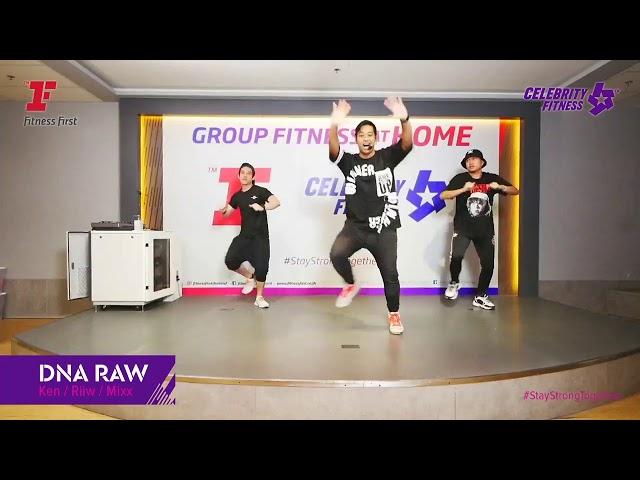 Group Fitness at Home : DNA RAW Celebrity Fitness Sister Brand