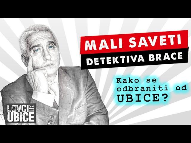 Kako se odbraniti od UBICE⁉️ -   Mali saveti DETEKTIVA BRACE #3