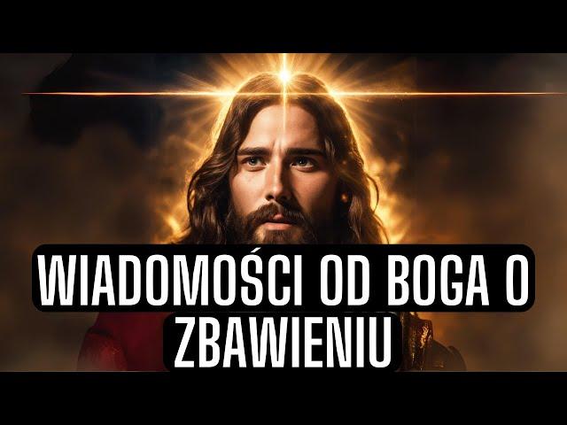 wiadomości od Boga o zbawieniu - wiadomości od Boga do mnie - wiadomości od Boga