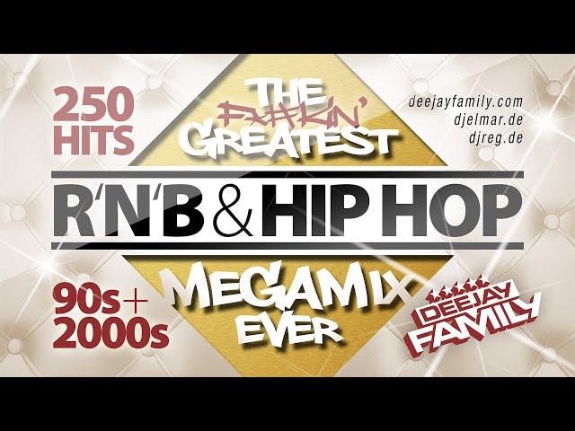 The Greatest RnB & Hip Hop Megamix Ever  90s & 2000s  250 Hits  Best Of  Old School