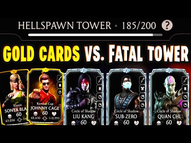 MK Mobile. I Made Battle 185 in Fatal Hellspawn Tower ABSOLUTE HELL! Are Gold Cards Good Enough?