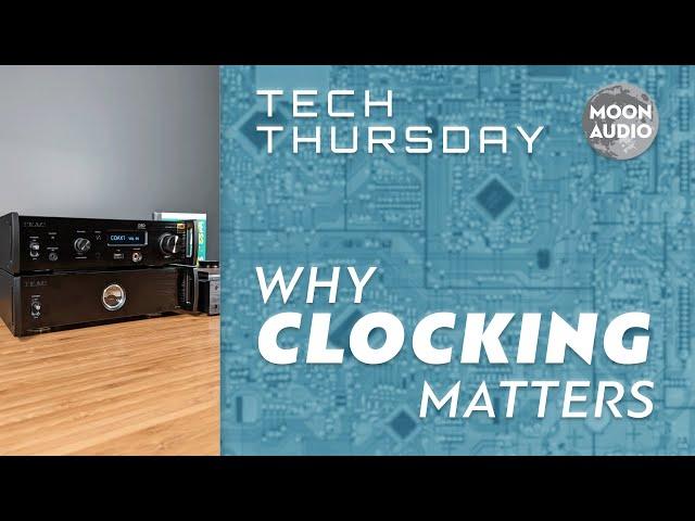 Why Digital Audio Clocking Matters | Drew's Audiophile Tech Tips