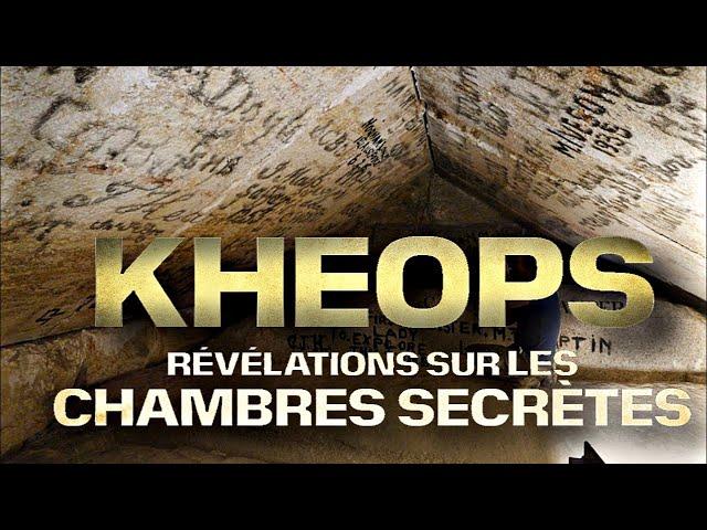 Khéops - révélations sur les chambres secrètes - Documentaire 2022